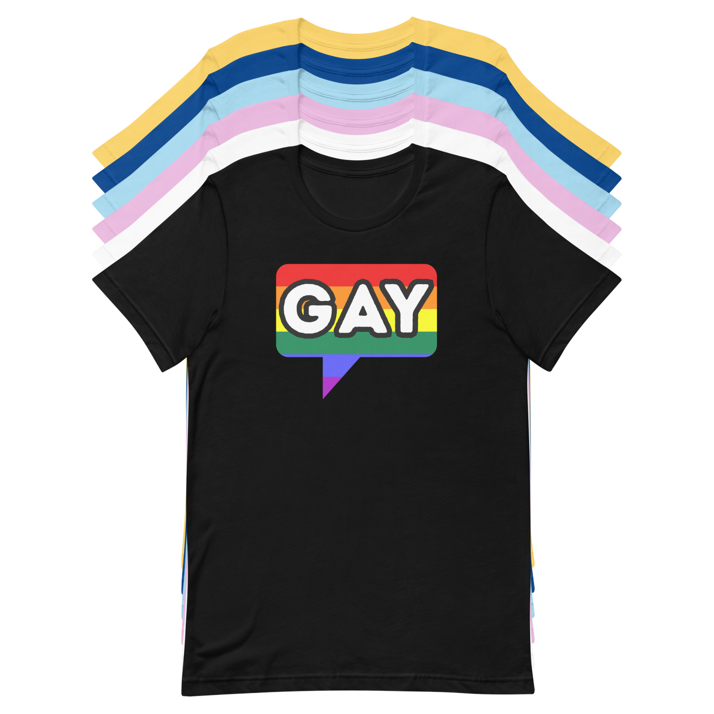 SAY GAY - PRIDE Tee