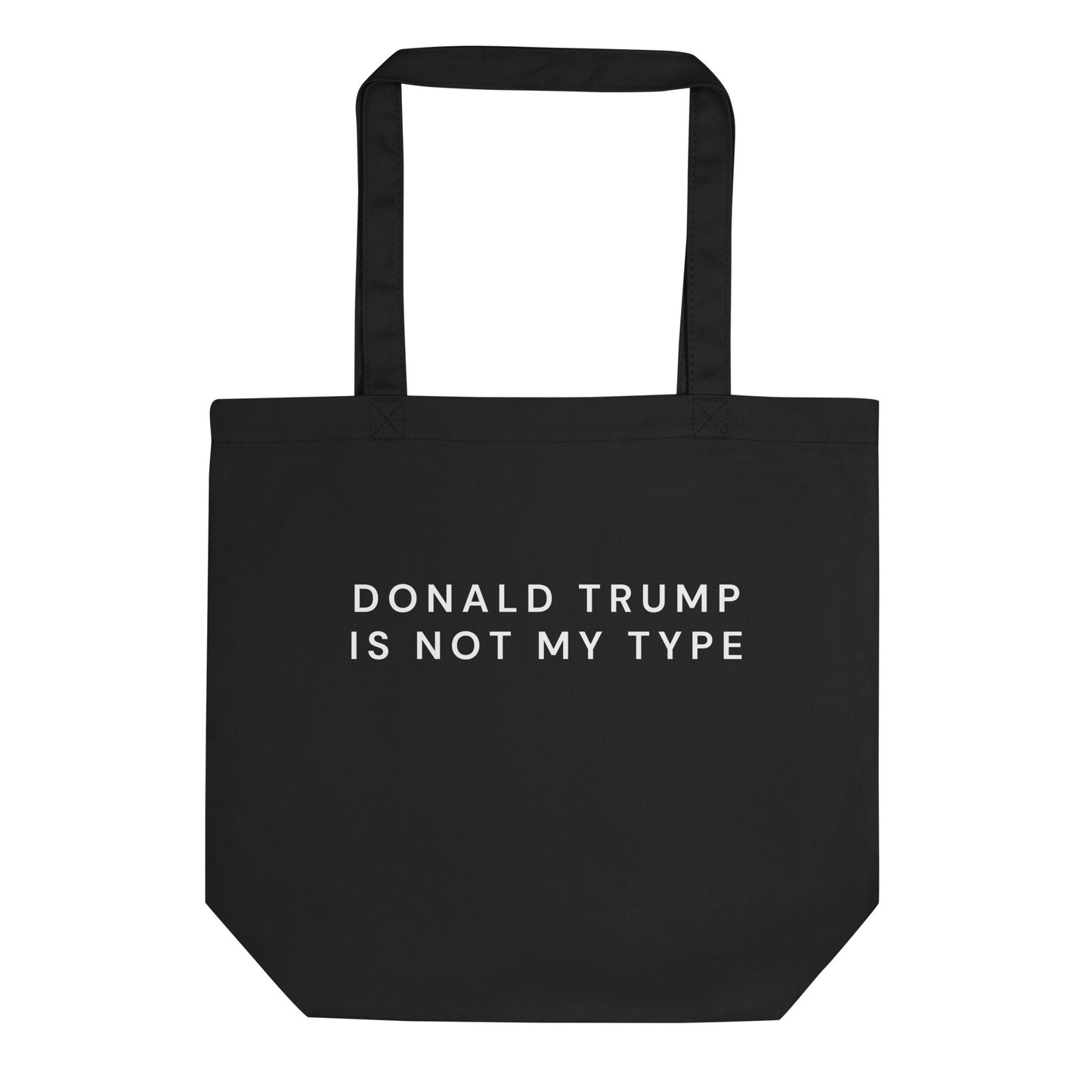 NOT MY TYPE Eco Tote