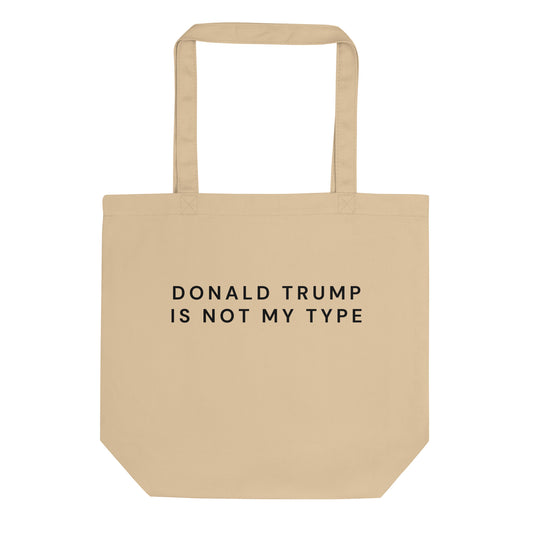 NOT MY TYPE Eco Tote