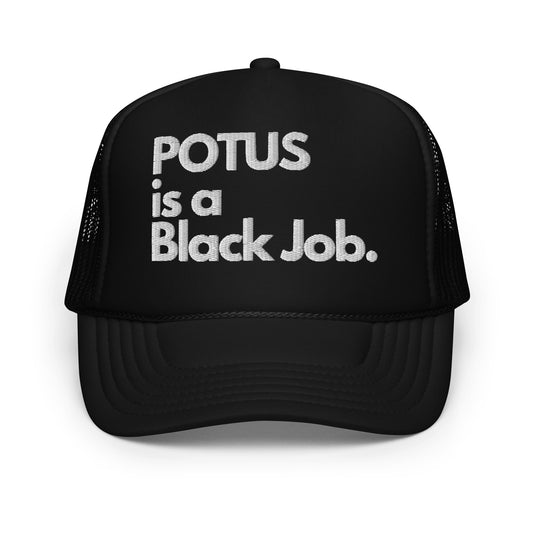 POTUS is a BLACK JOB Trucker