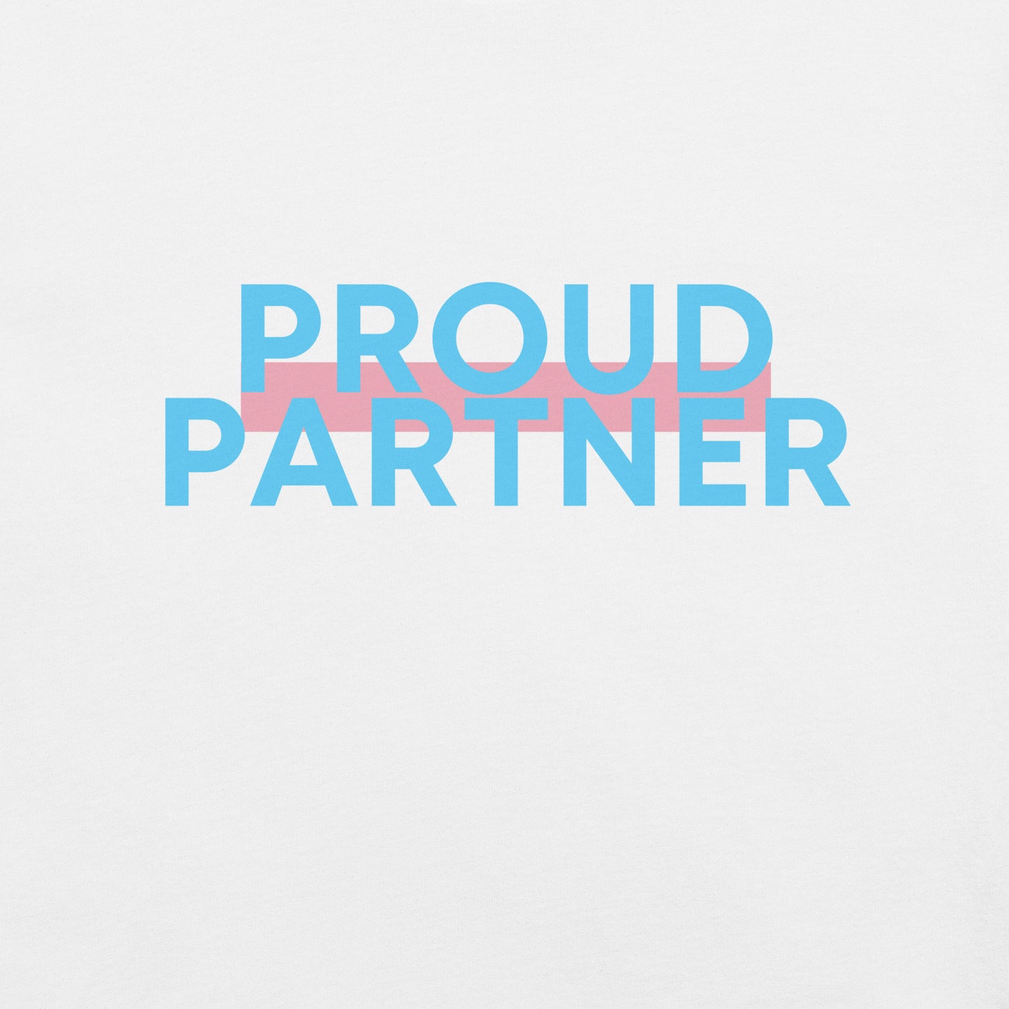 PROUD PARTNER Tee